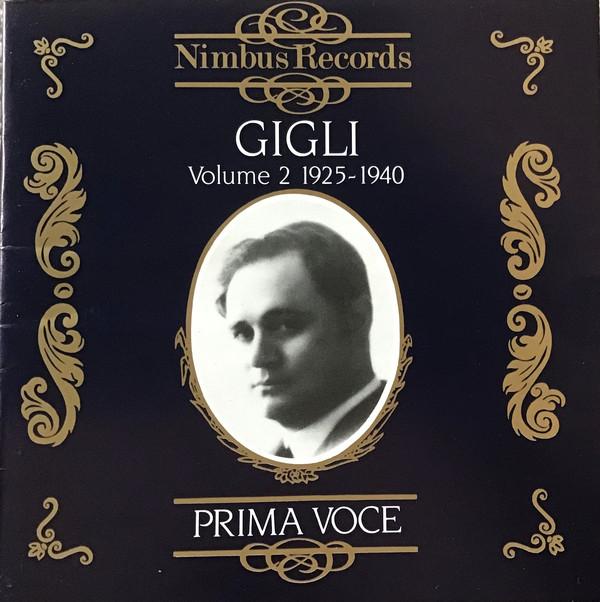 CD BENIAMINO GIGLI - Prima Voce: Beniamino Gigli, Volume NI7817 Nimbus Records 1990 Europe Classical Used
CD BENIAMINO GIGLI - Prima Voce: Beniamino Gigli, Volume NI7817 Nimbus Records 1990 Europe Classical Used