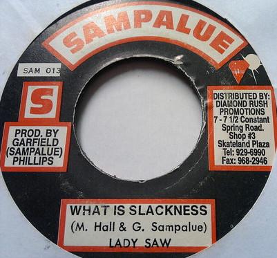 7inch Record LADY SAW - What Is Slackness SAM013 Sampalue Jamaica Reggae, Ska & Dub Used
7inch Record LADY SAW - What Is Slackness SAM013 Sampalue Jamaica Reggae, Ska & Dub Used
