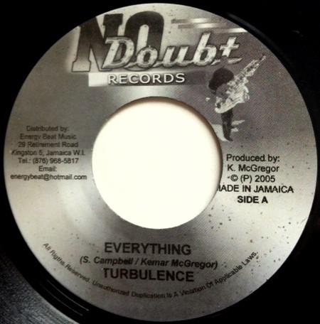 7inch Record TURBULENCE - Everything NONE No Doubt Record 2005 Jamaica Reggae, Ska & Dub Used
7inch Record TURBULENCE - Everything NONE No Doubt Record 2005 Jamaica Reggae, Ska & Dub Used