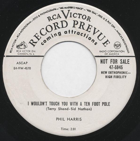 7inch Record PHIL HARRIS - I Wouldn t Touch You With A Ten Foo 475945 RCA Victor 1954 US Jazz Used
7inch Record PHIL HARRIS - I Wouldn t Touch You With A Ten Foo 475945 RCA Victor 1954 US Jazz Used