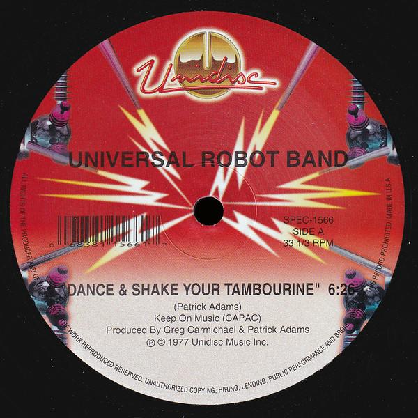 12inch Record UNIVERSAL ROBOT BAND - Dance & Shake Your Tambourine / Fre SPEC1566 Unidisc 2005 US Dance & Electronica Used
12inch Record UNIVERSAL ROBOT BAND - Dance & Shake Your Tambourine / Fre SPEC1566 Unidisc 2005 US Dance & Electronica Used