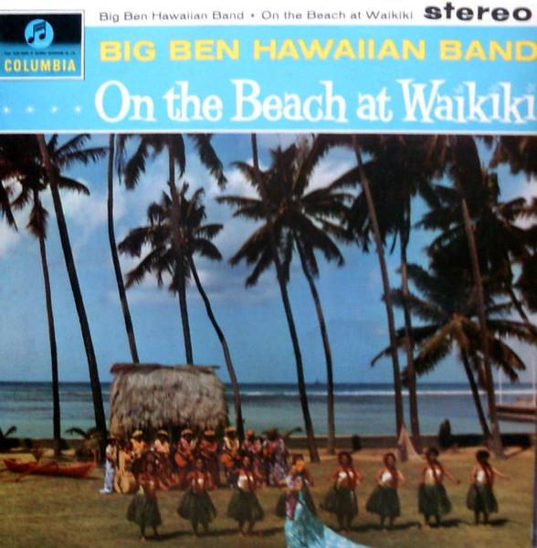 LP Пластинка BIG BEN HAWAIIAN BAND - На пляже в Вайкики 33SX1527 Columbia 1963 UK Джаз Б/У 
LP Пластинка BIG BEN HAWAIIAN BAND - На пляже в Вайкики 33SX1527 Columbia 1963 UK Джаз Б/У