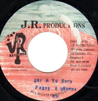 7inch Record PENNY IRIE GRAMPA IRIE Gal A Yuh Body NONE J.R. Production 1992 Jamaica Reggae Ska Dub Used
7inch Record PENNY IRIE GRAMPA IRIE Gal A Yuh Body NONE J.R. Production 1992 Jamaica Reggae Ska Dub Used