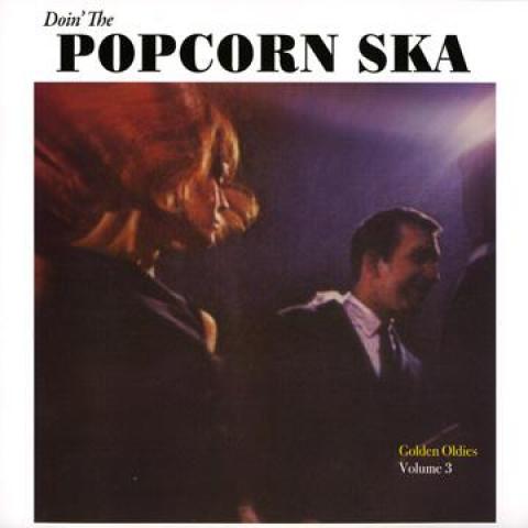 7inch Record VARIOUS - Doin The Popcorn Ska: Golden Oldie SKAPOCORN3 Discotheque Rec 2012 US Reggae, Ska & Dub
7inch Record VARIOUS - Doin The Popcorn Ska: Golden Oldie SKAPOCORN3 Discotheque Rec 2012 US Reggae, Ska & Dub