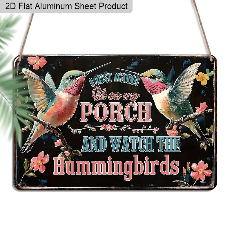2D Flat 1pc Aluminum Sign I Just Wanna Sit on My Porch and Watch The Hummingbirds Rustic Bird Lover Wall Decor Plaque for Home Porch Garden 20*30cm
2D Flat 1pc Aluminum Sign I Just Wanna Sit on My Porch and Watch The Hummingbirds Rustic Bird Lover Wall Decor Plaque for Home Porch Garden 20*30cm