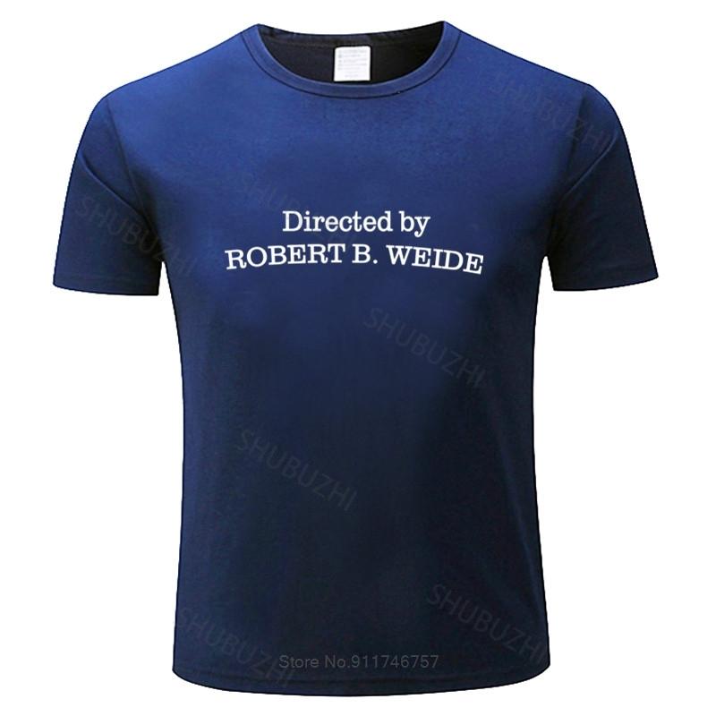 fashion tshirt men crew neck tees Directed directed robert weide robert weide robert b weide directed male cotton teeshirt 4XL
fashion tshirt men crew neck tees Directed directed robert weide robert weide robert b weide directed male cotton teeshirt 4XL