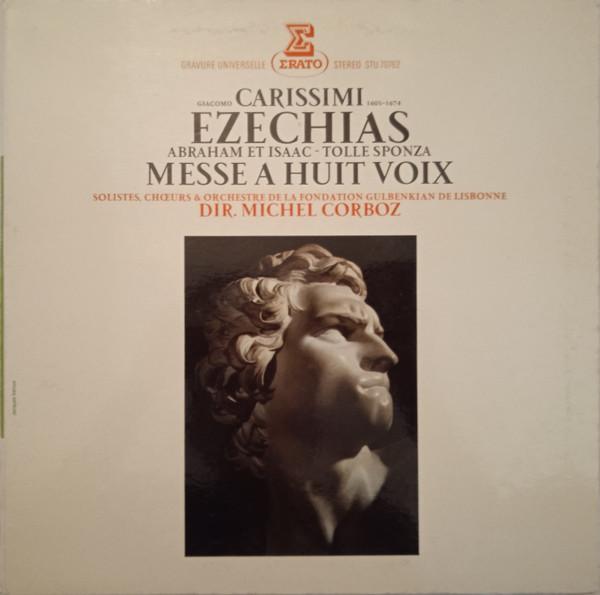 LP Record GIACOMO CARISSIMI GULBENKIAN ORCH Ezechias Abraham Et Isaac Tolle STU70762 Erato 1973 France Classical Used
LP Record GIACOMO CARISSIMI GULBENKIAN ORCH Ezechias Abraham Et Isaac Tolle STU70762 Erato 1973 France Classical Used
