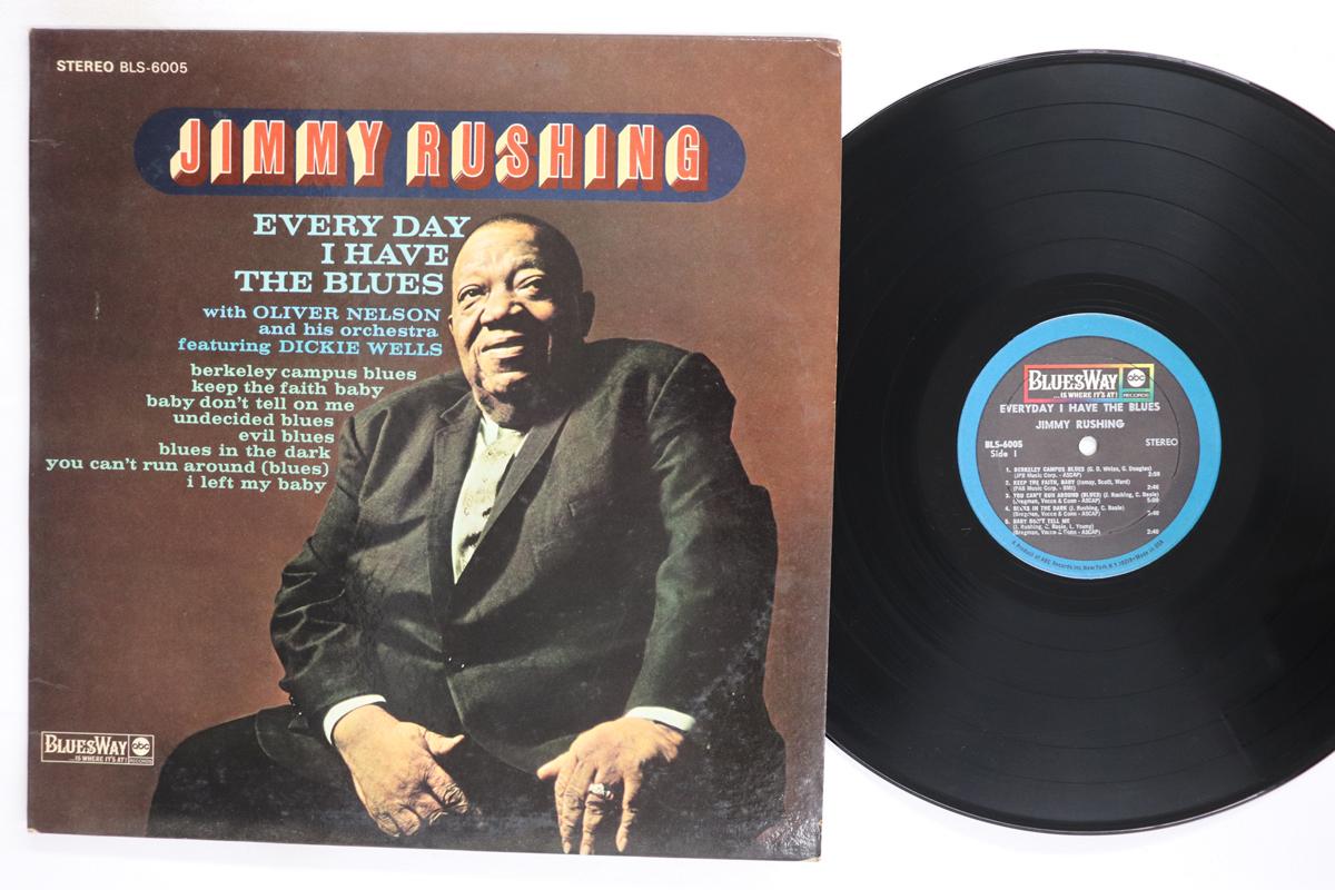 LP Record JIMMY RUSHING OLIVER NELSON Every Day I Have The Blues BLS6005 BLUESWAY 1967 US Jazz Used
LP Record JIMMY RUSHING OLIVER NELSON Every Day I Have The Blues BLS6005 BLUESWAY 1967 US Jazz Used