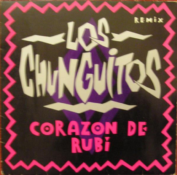 12inch Record LOS CHUNGUITOS - Corazon De Rubi (Remix) 1C0601223586 EMI 1990 Spain Dance & Electronica Used
12inch Record LOS CHUNGUITOS - Corazon De Rubi (Remix) 1C0601223586 EMI 1990 Spain Dance & Electronica Used