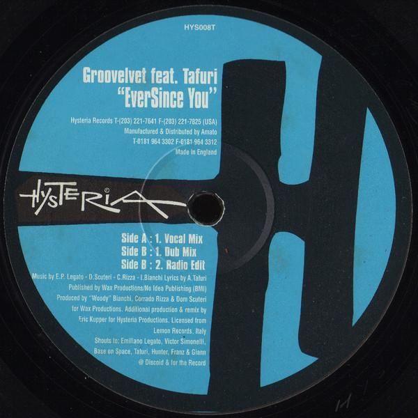 12inch Record GROOVELVET, TAFURI - EverSince You HYS008T Hysteria 1999 UK Dance & Electronica Used
12inch Record GROOVELVET, TAFURI - EverSince You HYS008T Hysteria 1999 UK Dance & Electronica Used