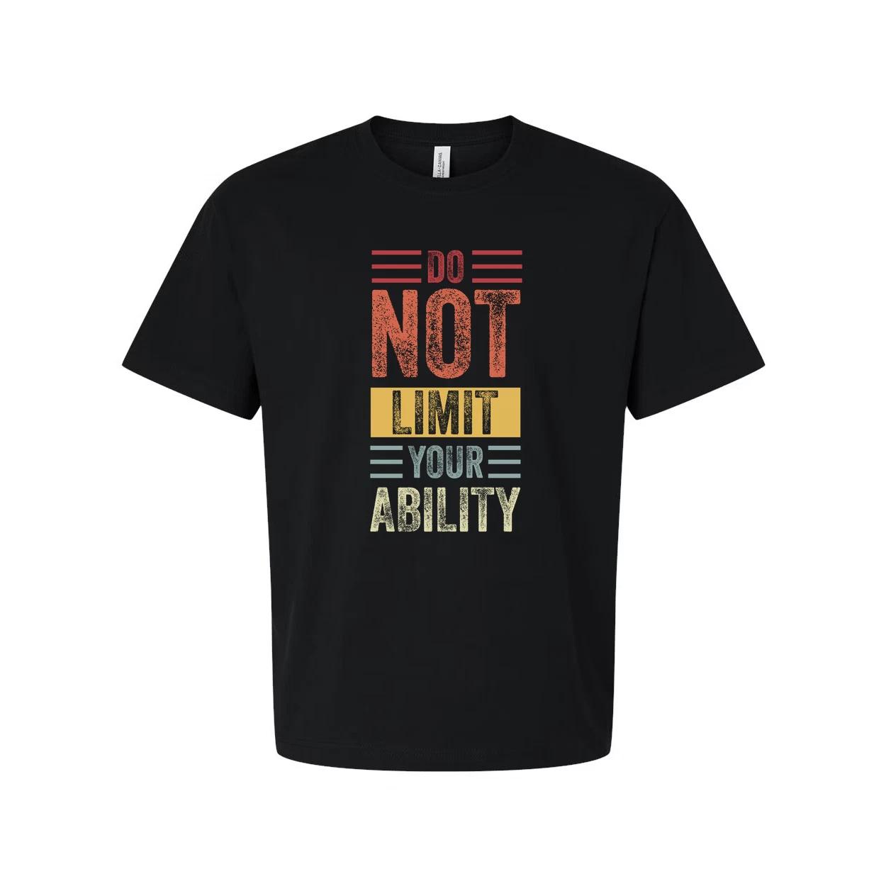 Do Not Limit Your Ability Unisex T Shirt Graphic Tee For Fitness Enthusiasts And 2XL
Do Not Limit Your Ability Unisex T Shirt Graphic Tee For Fitness Enthusiasts And 2XL