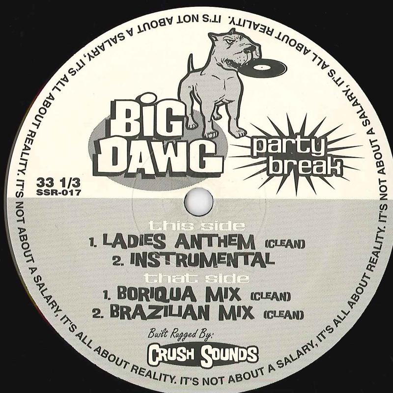 12inch Record CRUSH SOUNDS - Ladies Anthem / Boriqua Mix SSR017 BIG DAWG 1998 US Rap & Hip-Hop/R&B Used
12inch Record CRUSH SOUNDS - Ladies Anthem / Boriqua Mix SSR017 BIG DAWG 1998 US Rap & Hip-Hop/R&B Used