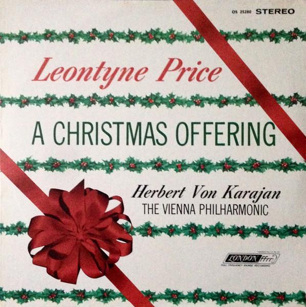 LP Record LEONTYNE PRICE HERBERT VON KARAJAN A Christmas Offering OS25280 LONDON US Classical Used
LP Record LEONTYNE PRICE HERBERT VON KARAJAN A Christmas Offering OS25280 LONDON US Classical Used