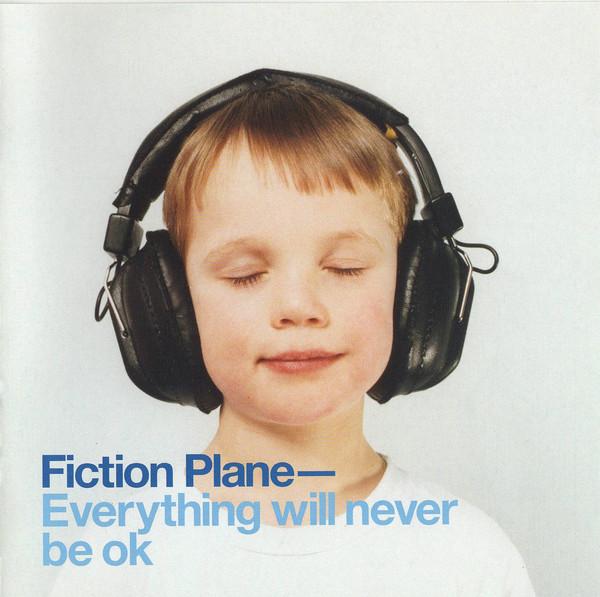 CD FICTION PLANE - Everything Will Never Be OK 0881131962 MCA Records 2003 Non Japan Rock Used
CD FICTION PLANE - Everything Will Never Be OK 0881131962 MCA Records 2003 Non Japan Rock Used