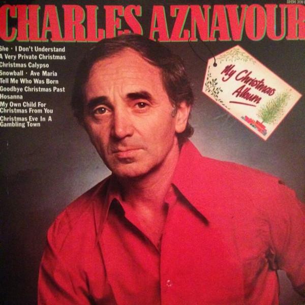 LP Record CHARLES AZNAVOUR - My Christmas Album SHM3081 Pickwick Record 1981 UK Pop Used
LP Record CHARLES AZNAVOUR - My Christmas Album SHM3081 Pickwick Record 1981 UK Pop Used