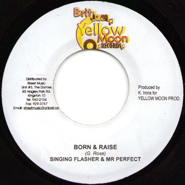 7inch Record SINGING FLASHA & PERFECT - Born & Raise NONE Yellow Moon Rec 2006 Jamaica Reggae, Ska & Dub Used
7inch Record SINGING FLASHA & PERFECT - Born & Raise NONE Yellow Moon Rec 2006 Jamaica Reggae, Ska & Dub Used
