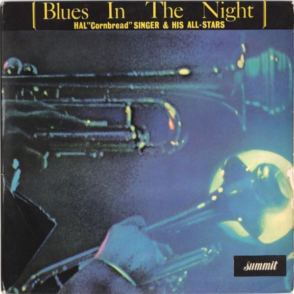 7inch Record HAL SINGER & HIS ALL STARS - Blues In The Night LSE2051 Summit 1963 UK Jazz Used
7inch Record HAL SINGER & HIS ALL STARS - Blues In The Night LSE2051 Summit 1963 UK Jazz Used