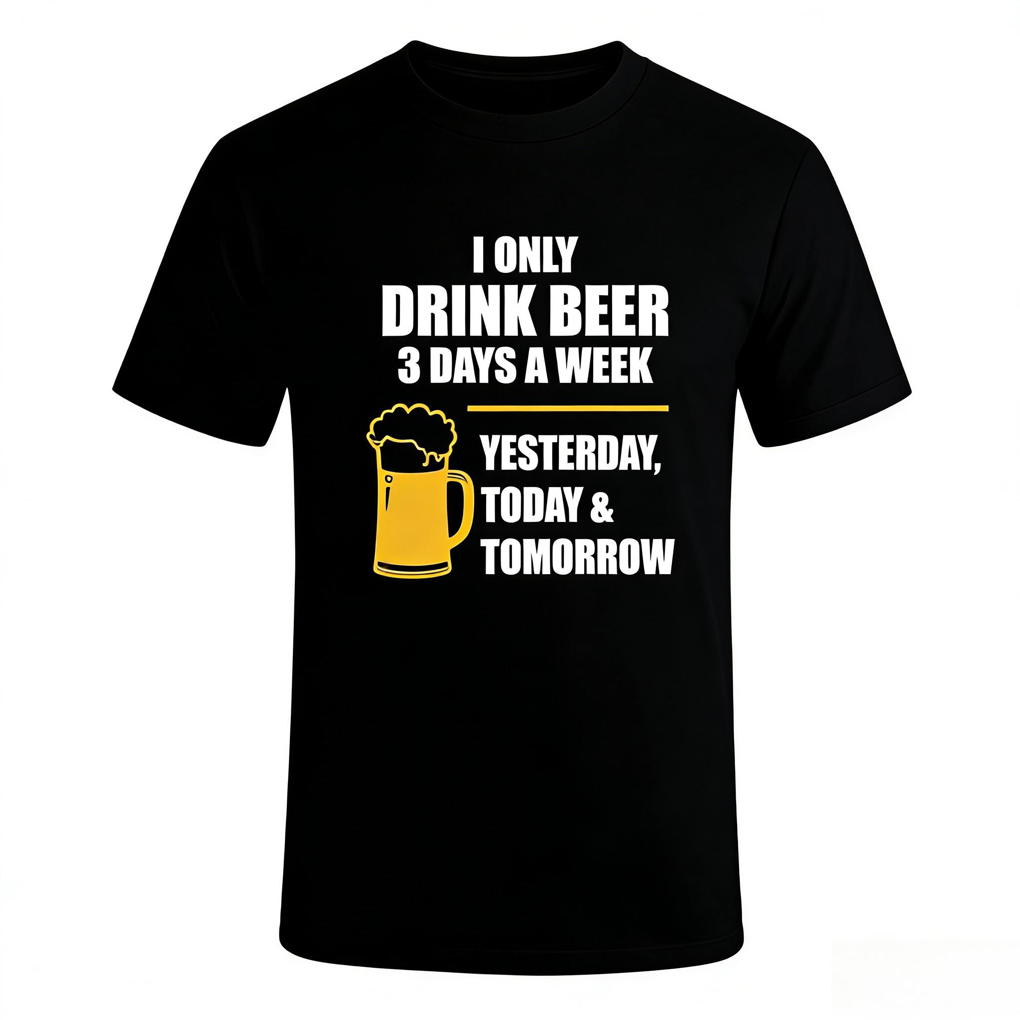 Summer Fashion Unisex s T-shirt - Beer Lover. I Only Drink Beer for Three Days A Week. Personalized Retro Fashion T-shirt Design. 4XL
Summer Fashion Unisex s T-shirt - Beer Lover. I Only Drink Beer for Three Days A Week. Personalized Retro Fashion T-shirt Design. 4XL
