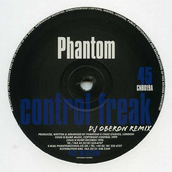 12inch Record PHANTOM - Control Freak (Remixes) CNB019 Chug N Bump Rec 1998 UK Dance & Electronica Used
12inch Record PHANTOM - Control Freak (Remixes) CNB019 Chug N Bump Rec 1998 UK Dance & Electronica Used