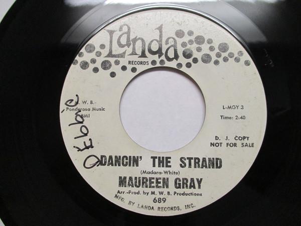 7inch Record MAUREEN GRAY - Dancin The Strand / Oh My 689 Landa Records 1962 US Soul/Funk Used
7inch Record MAUREEN GRAY - Dancin The Strand / Oh My 689 Landa Records 1962 US Soul/Funk Used