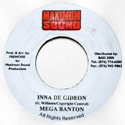 7inch Record MEGA BANTON - Inna De Gideon NONE Maximum Sound Jamaica Reggae, Ska & Dub Used
7inch Record MEGA BANTON - Inna De Gideon NONE Maximum Sound Jamaica Reggae, Ska & Dub Used