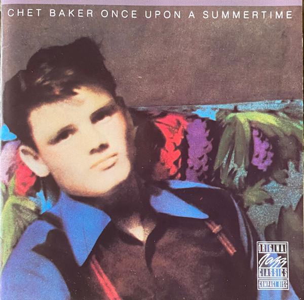 CD CHET BAKER Once Upon A Summertime OJCCD4052 Original Jazz US Jazz Used
CD CHET BAKER Once Upon A Summertime OJCCD4052 Original Jazz US Jazz Used