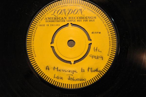 7inch Record LOU JOHNSON - A Message to Martha HL9929 London American Non Japan Pop Used
7inch Record LOU JOHNSON - A Message to Martha HL9929 London American Non Japan Pop Used