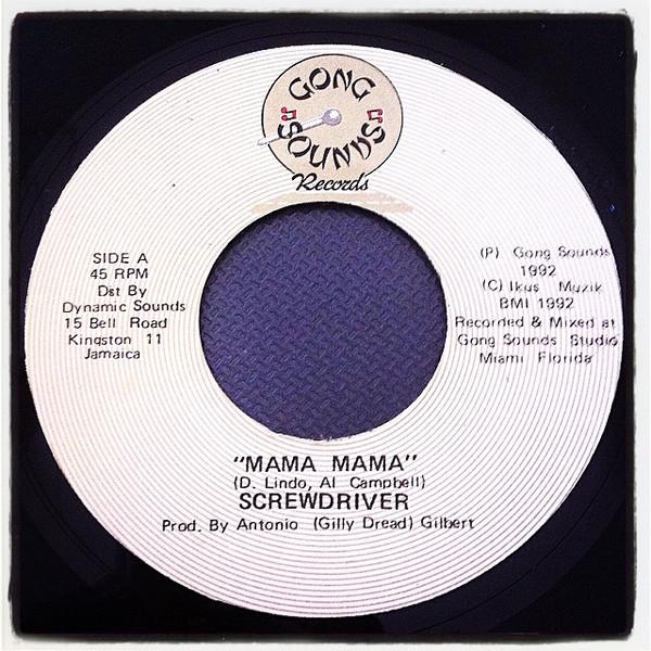 7inch Record SCREWDRIVER - Mama Mama NONE GONG SOUNDS 1992 Jamaica Reggae, Ska & Dub Used
7inch Record SCREWDRIVER - Mama Mama NONE GONG SOUNDS 1992 Jamaica Reggae, Ska & Dub Used