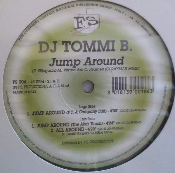 12inch Record DJ TOMMI B. - Jump Around FS004 F.S. Production 1997 Italy Dance & Electronica Used
12inch Record DJ TOMMI B. - Jump Around FS004 F.S. Production 1997 Italy Dance & Electronica Used