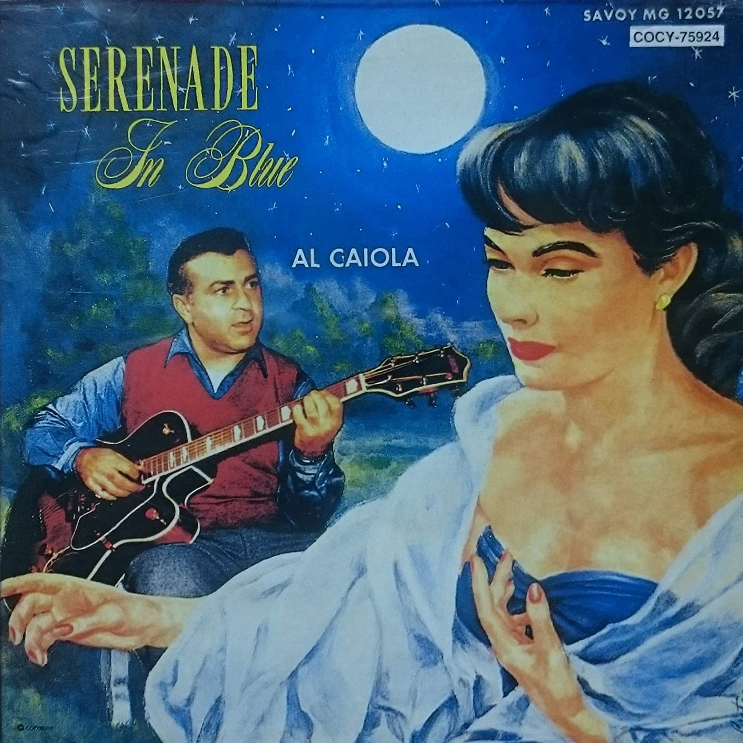 CD AL CAIOLA, CLYDE LOMBARDI, HANK JON - Serenade in Blue COCY75924 Japan Music Others Used
CD AL CAIOLA, CLYDE LOMBARDI, HANK JON - Serenade in Blue COCY75924 Japan Music Others Used