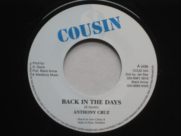 7inch Record ANTHONY CRUZ / MAFIA & FLUXY - Back In The Days / Stiff Front Rhyt COUD044 Cousin 2003 UK Reggae, Ska & Dub Used
7inch Record ANTHONY CRUZ / MAFIA & FLUXY - Back In The Days / Stiff Front Rhyt COUD044 Cousin 2003 UK Reggae, Ska & Dub Used