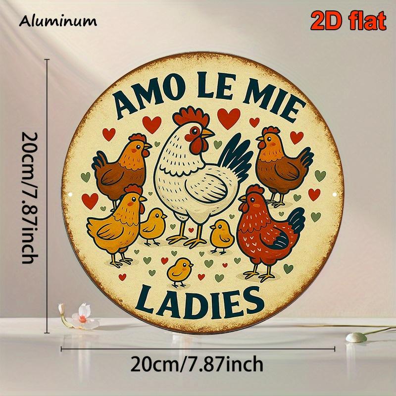 Amo Le Mie Ladies Funny Chicken Family Vintage Round Aluminum Sign xcm For Farm Home Wall Decor 20x30cm(7.8x11.8inch)
Amo Le Mie Ladies Funny Chicken Family Vintage Round Aluminum Sign xcm For Farm Home Wall Decor 20x30cm(7.8x11.8inch)