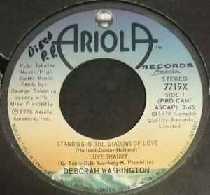 7inch Record DEBORAH WASHINGTON - Standing In The Shadows Of Love / L 7719X Ariola Records 1978 Canada Soul/Funk Used
7inch Record DEBORAH WASHINGTON - Standing In The Shadows Of Love / L 7719X Ariola Records 1978 Canada Soul/Funk Used
