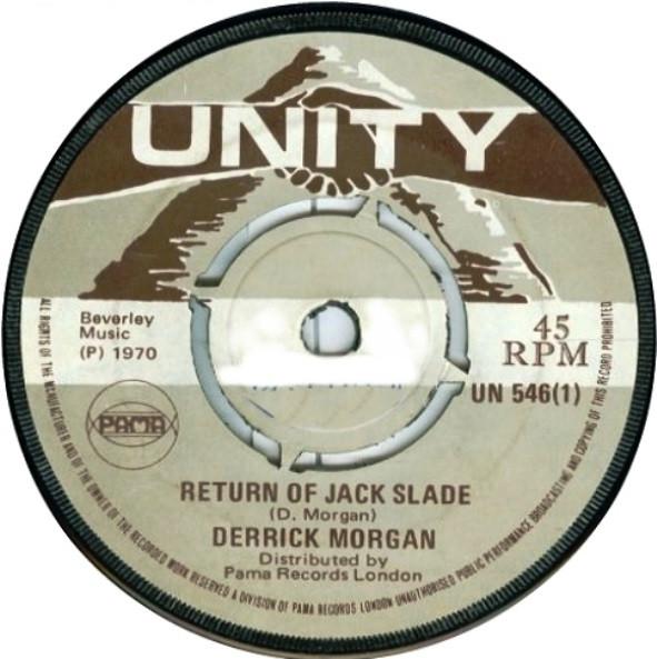 7inch Record DERRICK MORGAN - Return Of Jack Slade UN546 Unity 1970 UK Reggae, Ska & Dub Used
7inch Record DERRICK MORGAN - Return Of Jack Slade UN546 Unity 1970 UK Reggae, Ska & Dub Used