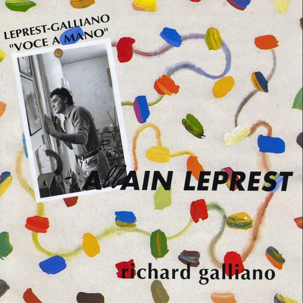 CD ALLAIN LEPREST RICHARD GALLIANO LeprestGalliano Voce A Mano 591062 Saravah 1992 France Pop Used
CD ALLAIN LEPREST RICHARD GALLIANO LeprestGalliano Voce A Mano 591062 Saravah 1992 France Pop Used