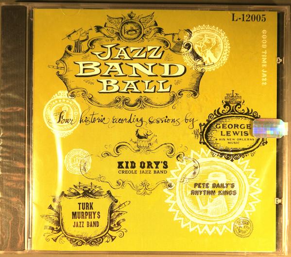 CD GEORGE LEWIS & HIS NEW ORLEANS MUSI - Jazz Band Ball GTCD12005 Good Time Jazz 1991 US Jazz Used
CD GEORGE LEWIS & HIS NEW ORLEANS MUSI - Jazz Band Ball GTCD12005 Good Time Jazz 1991 US Jazz Used