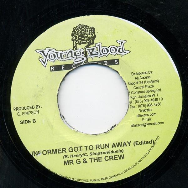 7inch Record MR. G - Informer Got To Run Away NONE Young Blood Rec Jamaica Reggae, Ska & Dub Used
7inch Record MR. G - Informer Got To Run Away NONE Young Blood Rec Jamaica Reggae, Ska & Dub Used