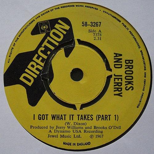 7inch Record BROOKS O DELL & JERRY WILLIAMS JR. - I Got What It Takes 583267 Direction 1967 UK Soul/Funk Used
7inch Record BROOKS O DELL & JERRY WILLIAMS JR. - I Got What It Takes 583267 Direction 1967 UK Soul/Funk Used