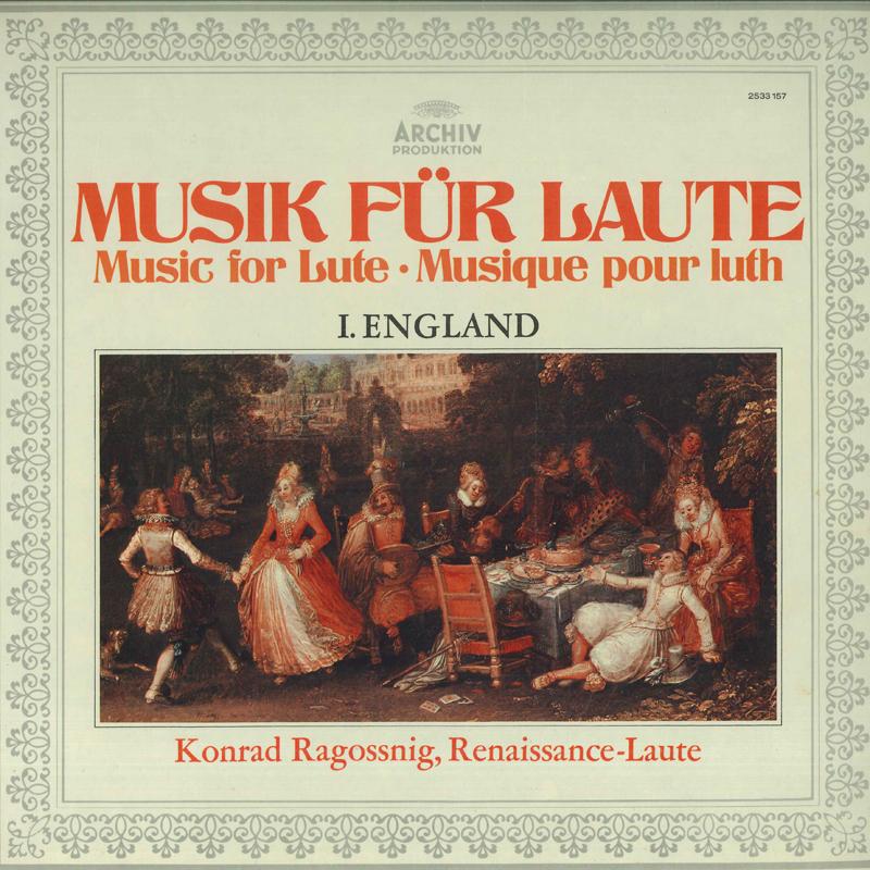 LP Record KONRAD RAGOSSNIG Musik Fur Laute I. England 2533157 ARCHIV PRODUKT 1974 Germany Classical Used
LP Record KONRAD RAGOSSNIG Musik Fur Laute I. England 2533157 ARCHIV PRODUKT 1974 Germany Classical Used