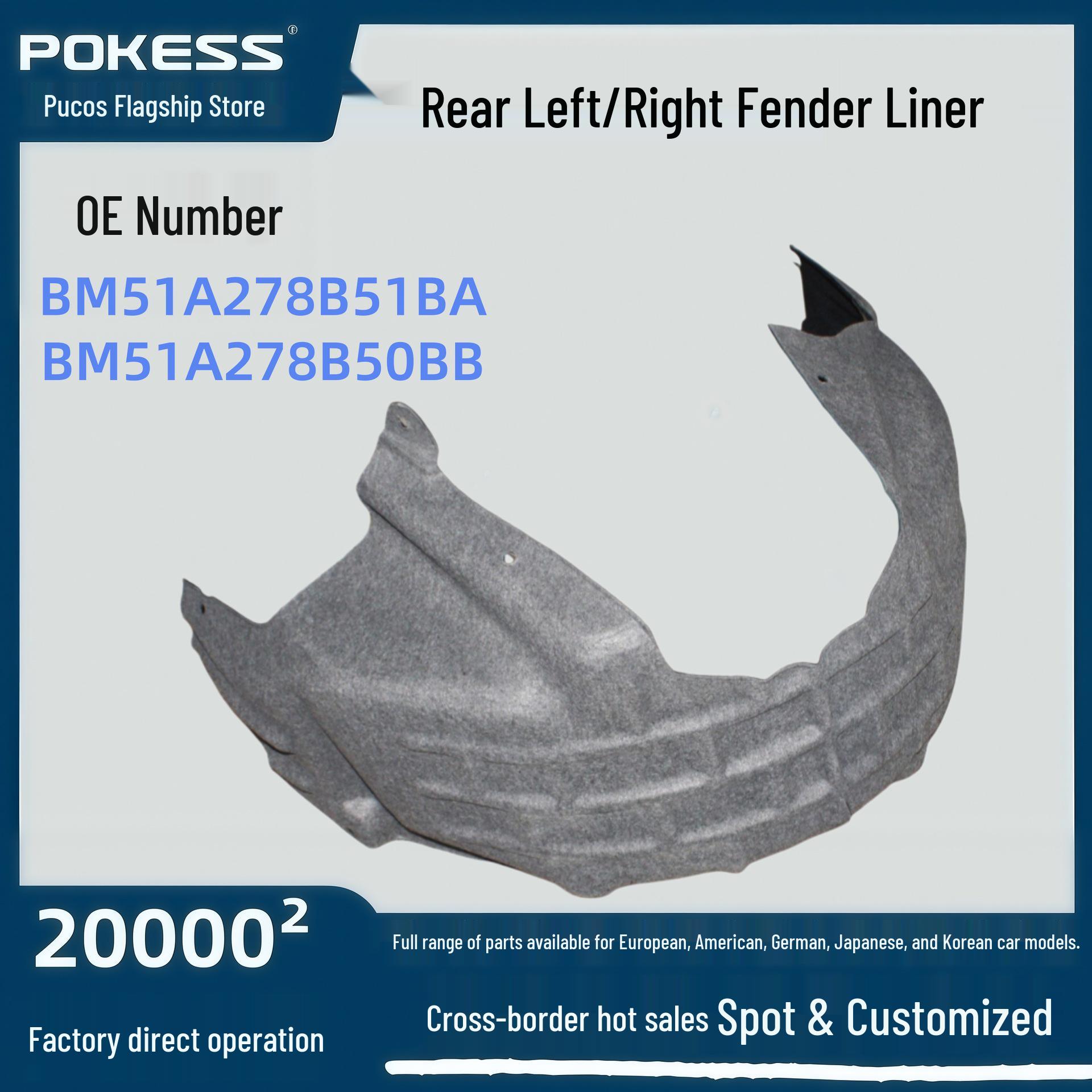 BM51A278B51BA/B50BB - Rear Left/Right Fender Liner for Focus (2012-2015) Fender Liner Rear Left
BM51A278B51BA/B50BB - Rear Left/Right Fender Liner for Focus (2012-2015) Fender Liner Rear Left