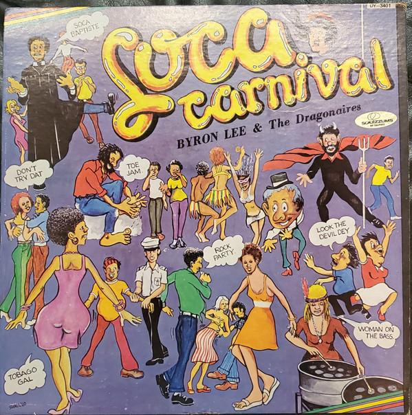 LP Record BYRON LEE THE DRAGONAIRES Soca Carnival DY3401 Dynamic Sounds 1980 Jamaica World Music Used
LP Record BYRON LEE THE DRAGONAIRES Soca Carnival DY3401 Dynamic Sounds 1980 Jamaica World Music Used