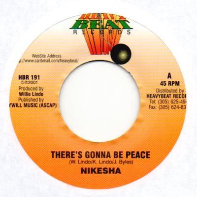 7inch Record NIKESHA - There s Gonna Be Peace HBR191 Heavy Beat 2001 US Reggae, Ska & Dub Used
7inch Record NIKESHA - There s Gonna Be Peace HBR191 Heavy Beat 2001 US Reggae, Ska & Dub Used