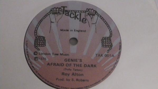 7inch Record ROY ALTON Genies Afraid Of The Dark TAK005 Tackle 1975 UK Reggae Ska Dub Used
7inch Record ROY ALTON Genies Afraid Of The Dark TAK005 Tackle 1975 UK Reggae Ska Dub Used