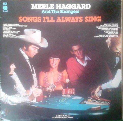 LP Record MERLE HAGGARD & THE STRANGERS - Songs I ll Always Sing CAPSP101 Capitol Records 1977 UK Folk Used
LP Record MERLE HAGGARD & THE STRANGERS - Songs I ll Always Sing CAPSP101 Capitol Records 1977 UK Folk Used