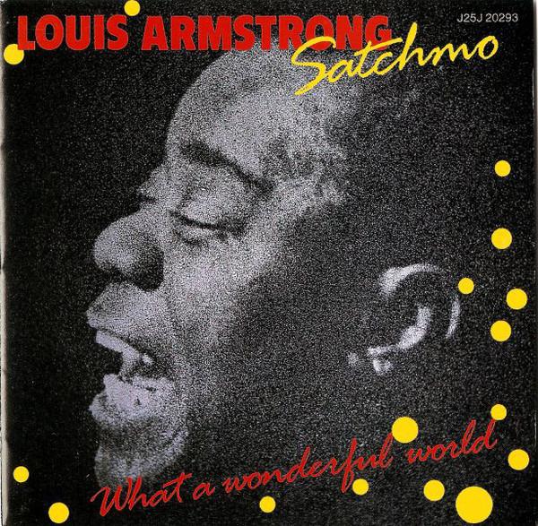 CD LOUIS ARMSTRONG - Satchmo-What A Wonderful World J25J20293 Verve 1989 Япония Джаз
CD LOUIS ARMSTRONG - Satchmo-What A Wonderful World J25J20293 Verve 1989 Япония Джаз