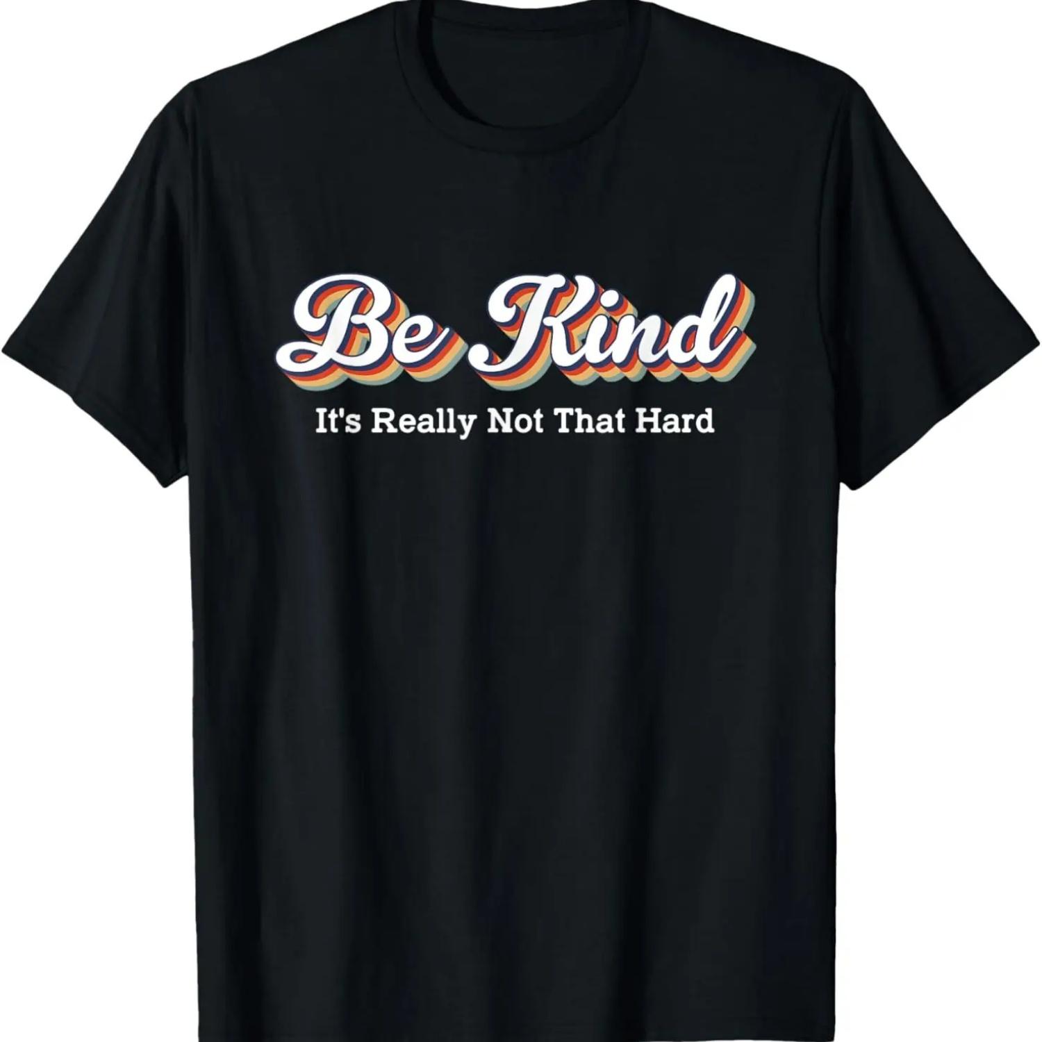 Be Kind It s Really Not That Hard Retro Vintage T-Shirt S чёрный
Be Kind It s Really Not That Hard Retro Vintage T-Shirt S чёрный