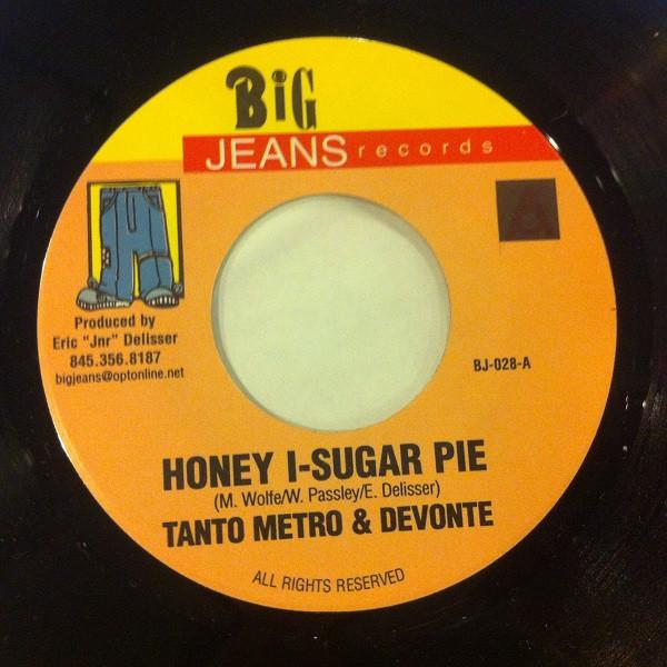 7inch Record TANTO METRO & DEVONTE / DELLY RANKS - Honey I-Sugar Pie / Goody Goody Gal BJ028 Big Jeans Recor 2002 Jamaica Reggae, Ska & Dub Used
7inch Record TANTO METRO & DEVONTE / DELLY RANKS - Honey I-Sugar Pie / Goody Goody Gal BJ028 Big Jeans Recor 2002 Jamaica Reggae, Ska & Dub Used