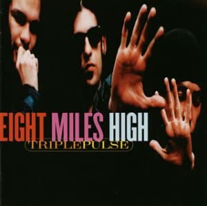 CD EIGHT MILES HIG - TRIPLEPULSE ORA1005 Orange Records 1995 Japan Dance & Electronica Used
CD EIGHT MILES HIG - TRIPLEPULSE ORA1005 Orange Records 1995 Japan Dance & Electronica Used