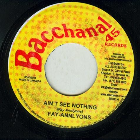 7inch Record FAY-ANN LYONS / MICKY RICH - Ain t See Nothing / Wine Yeah NONE Bacchanal 45 Re 2004 Jamaica Reggae, Ska & Dub Used
7inch Record FAY-ANN LYONS / MICKY RICH - Ain t See Nothing / Wine Yeah NONE Bacchanal 45 Re 2004 Jamaica Reggae, Ska & Dub Used