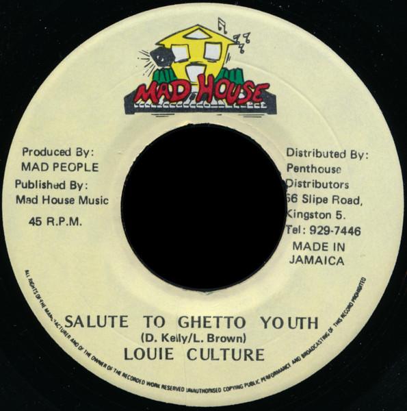 7inch Record LOUIE CULTURE - Salute To Ghetto Youth NONE Mad House 1995 Jamaica Reggae, Ska & Dub Used
7inch Record LOUIE CULTURE - Salute To Ghetto Youth NONE Mad House 1995 Jamaica Reggae, Ska & Dub Used